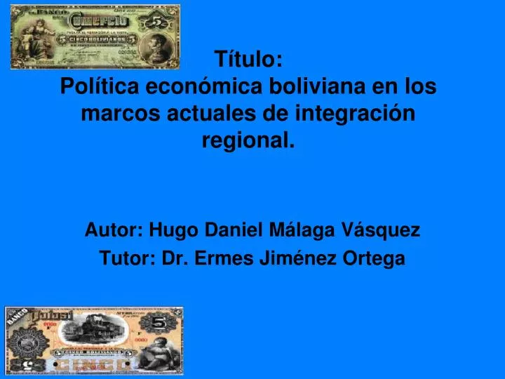 t tulo pol tica econ mica boliviana en los marcos actuales de integraci n regional