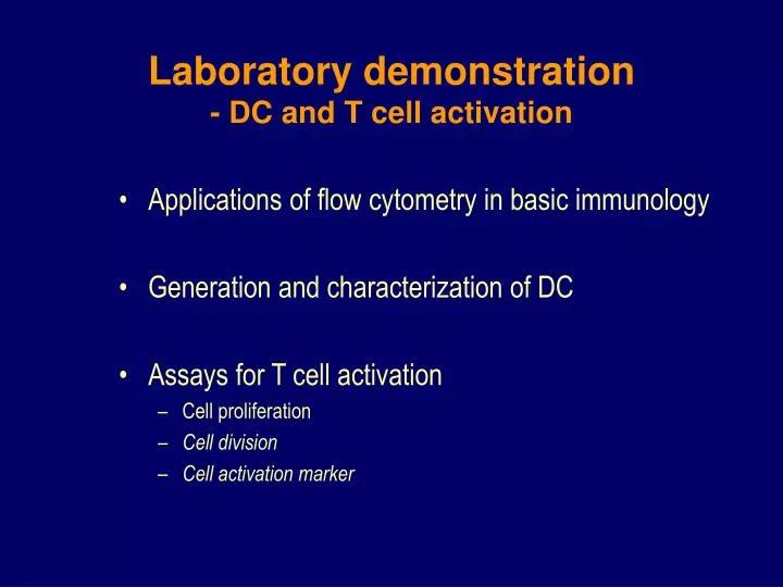 laboratory demonstration dc and t cell activation
