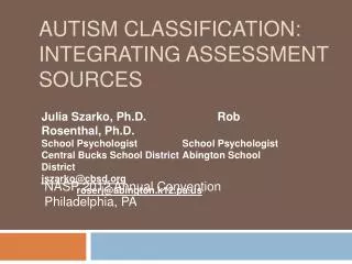 Autism Classification: Integrating Assessment Sources