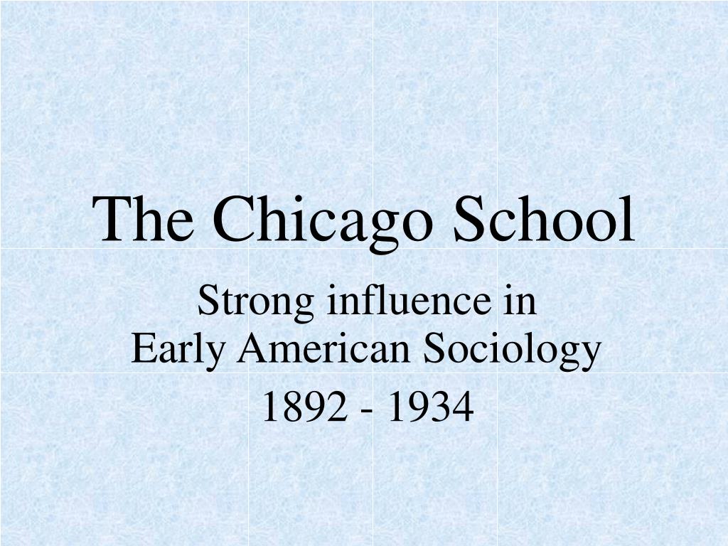 PPT - The Chicago School PowerPoint Presentation, free download - ID:834222