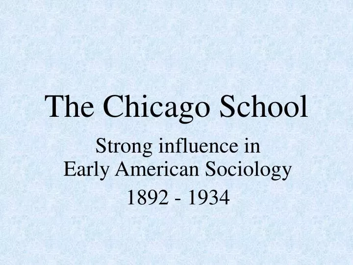 the chicago school