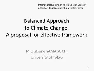 Balanced Approach to Climate Change, A proposal for effective framework