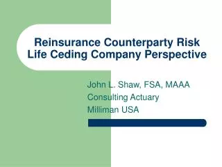 Reinsurance Counterparty Risk Life Ceding Company Perspective