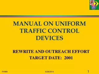 MANUAL ON UNIFORM TRAFFIC CONTROL DEVICES