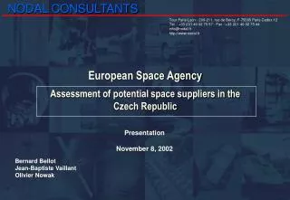 European Space Agency Assessment of potential space suppliers in the Czech Republic