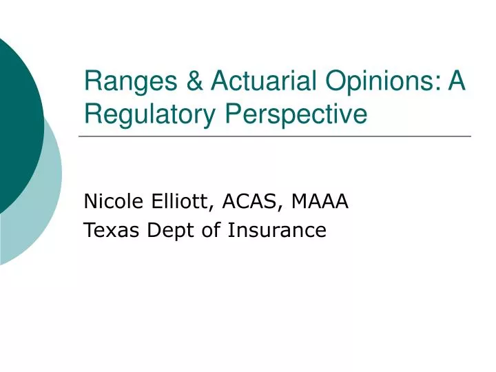 ranges actuarial opinions a regulatory perspective