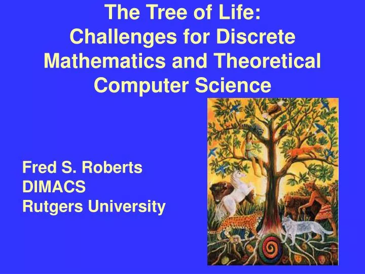 the tree of life challenges for discrete mathematics and theoretical computer science