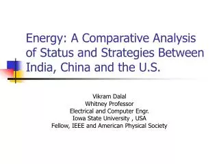 Energy: A Comparative Analysis of Status and Strategies Between India, China and the U.S.