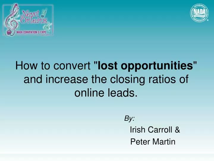 how to convert lost opportunities and increase the closing ratios of online leads