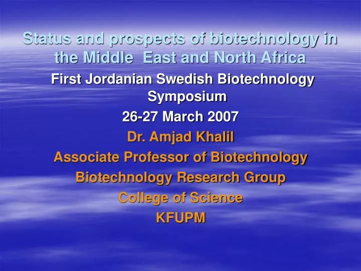 status and prospects of biotechnology in the middle east and north africa