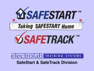 SafeStart &amp; SafeTrack Division