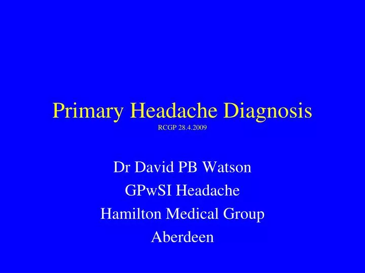 primary headache diagnosis rcgp 28 4 2009