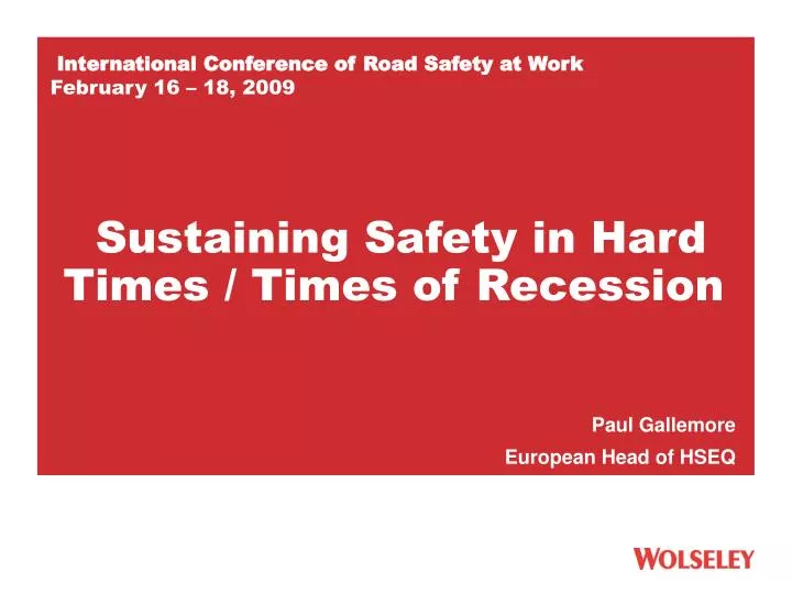international conference of road safety at work february 16 18 2009