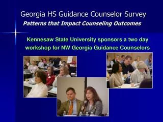 Georgia HS Guidance Counselor Survey Patterns that Impact Counseling Outcomes