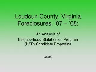 Loudoun County, Virginia Foreclosures, ’07 – ’08: