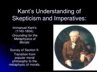 Kant’s Understanding of Skepticism and Imperatives: