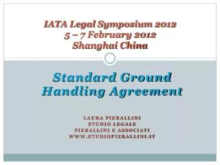 IATA Legal Symposium 2012 5 – 7 February 2012 Shanghai China