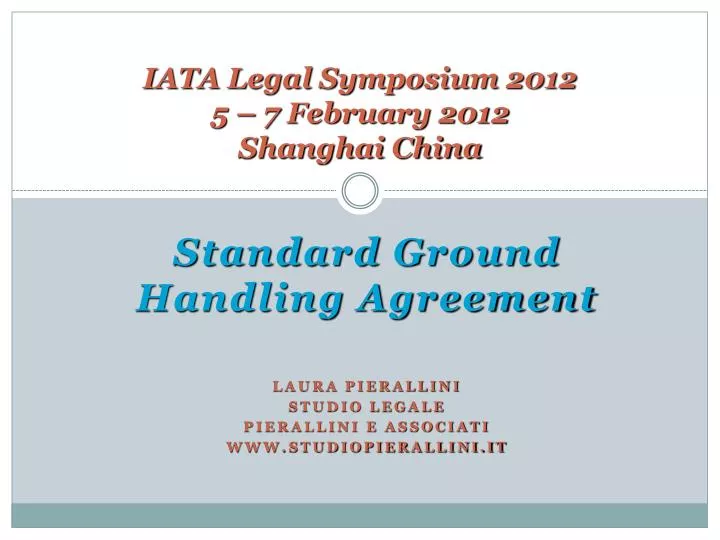 iata legal symposium 2012 5 7 february 2012 shanghai china