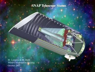 SNAP Telescope Status