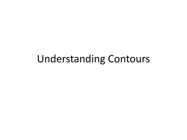 understanding contours