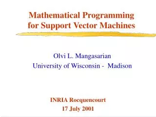 Mathematical Programming for Support Vector Machines