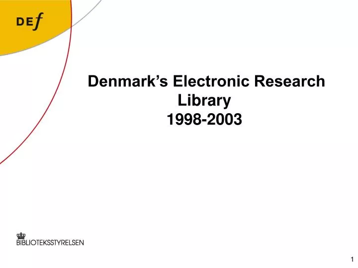 denmark s electronic research library 1998 2003
