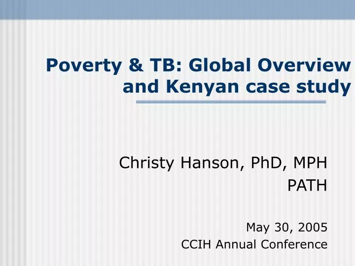poverty tb global overview and kenyan case study