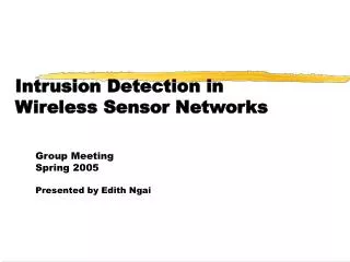 Intrusion Detection in Wireless Sensor Networks