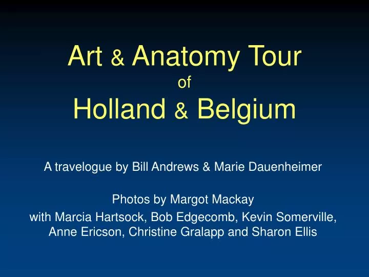 art anatomy tour of holland belgium