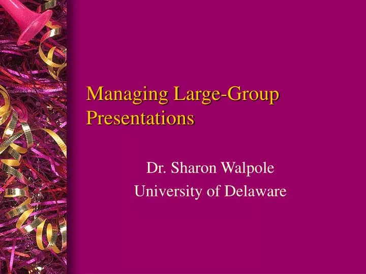 managing large group presentations