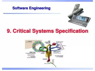 9. Critical Systems Specification