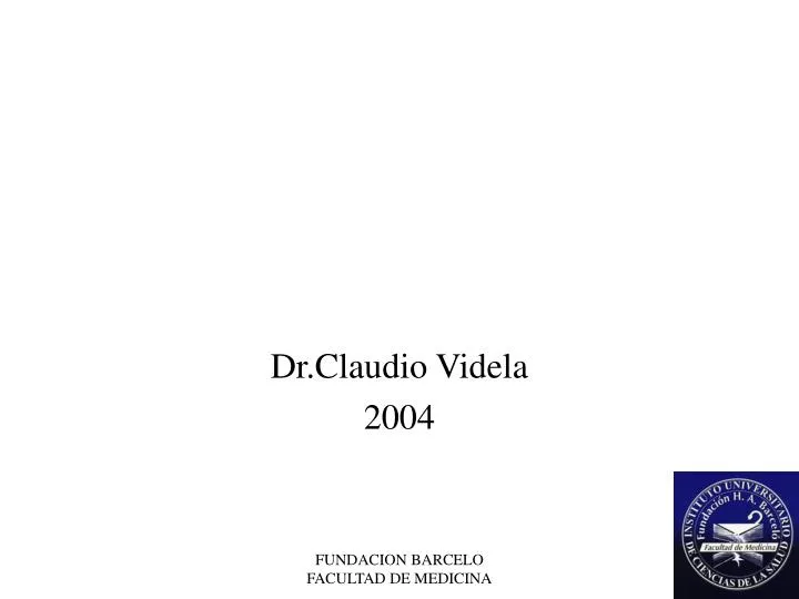 dr claudio videla 2004