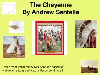 The Cheyenne By Andrew Santella