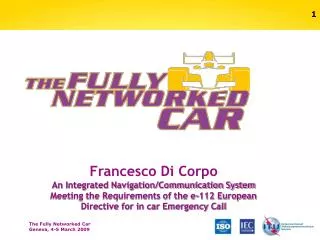 Francesco Di Corpo An Integrated Navigation/Communication System Meeting the Requirements of the e-112 European Directi