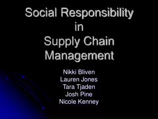 Social Responsibility in Supply Chain Management