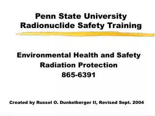 Penn State University Radionuclide Safety Training