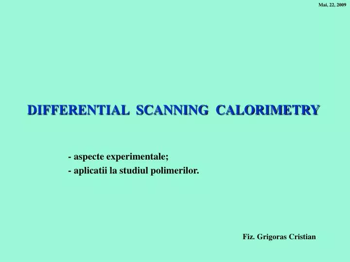 PPT - DIFFERENTIAL SCANNING CALORIMETRY PowerPoint Presentation, Free ...