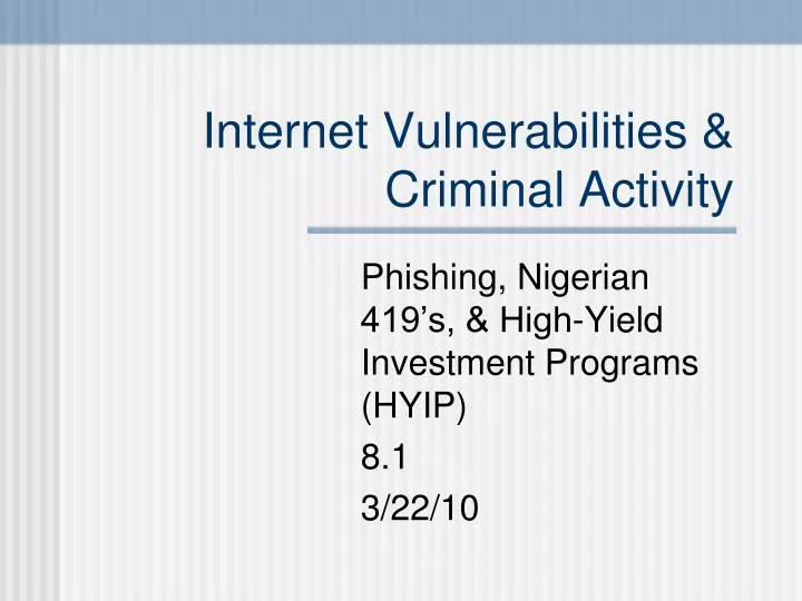 internet vulnerabilities criminal activity
