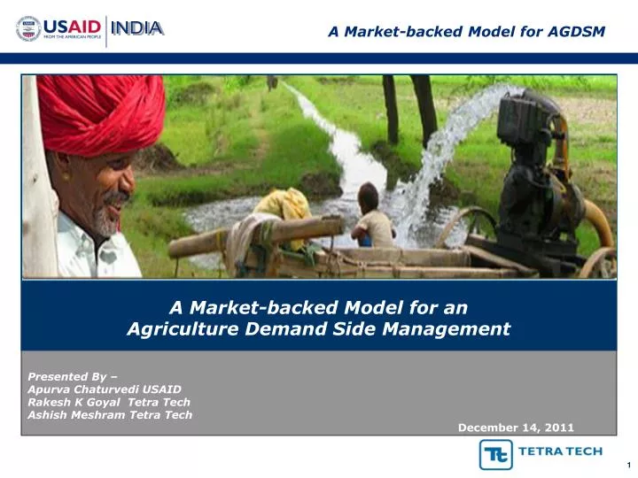 a market backed model for an agriculture demand side management