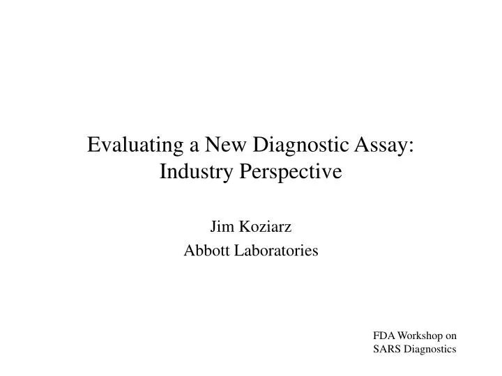 evaluating a new diagnostic assay industry perspective