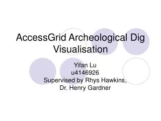 AccessGrid Archeological Dig Visualisation