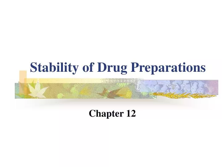 stability of drug preparations