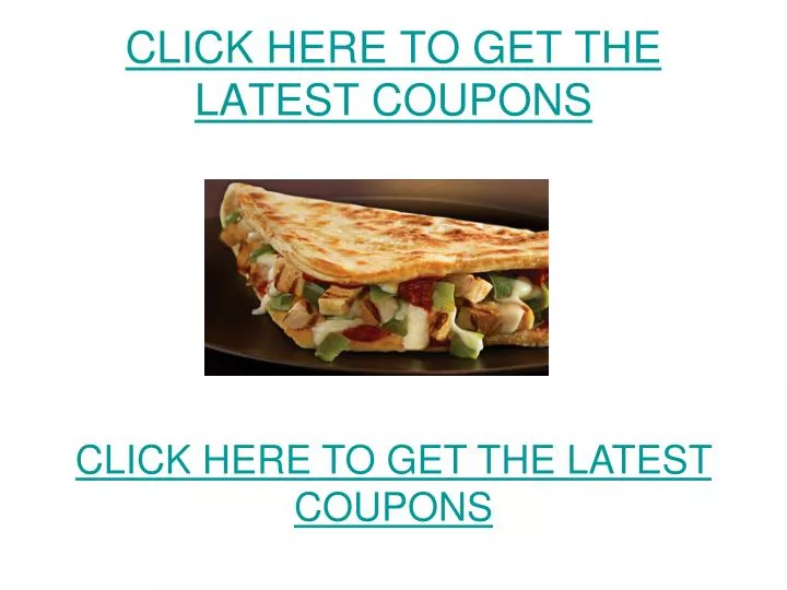 click here to get the latest coupons