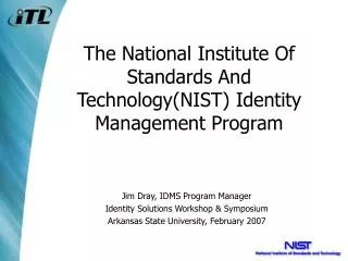 The National Institute Of Standards And Technology(NIST) Identity Management Program