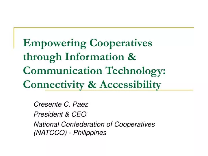 empowering cooperatives through information communication technology connectivity accessibility
