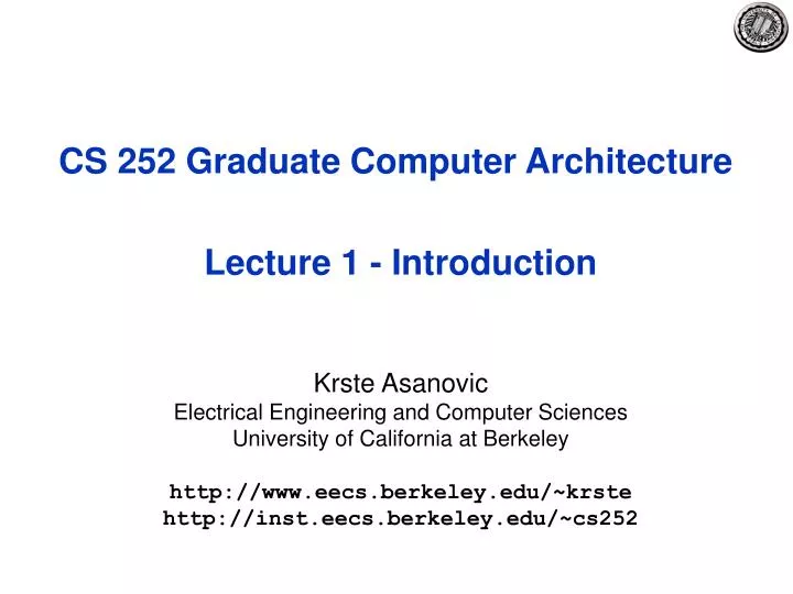 cs 252 graduate computer architecture lecture 1 introduction