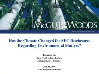 Has the Climate Changed for SEC Disclosures Regarding Environmental Matters?