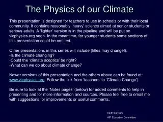 The Physics of our Climate