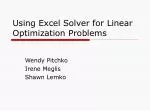 Using Excel Solver for Linear Optimization Problems