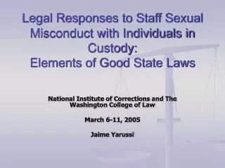 Legal Responses to Staff Sexual Misconduct with Individuals in Custody: Elements of Good State Laws